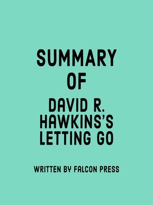 cover image of Summary of David R. Hawkins's Letting Go